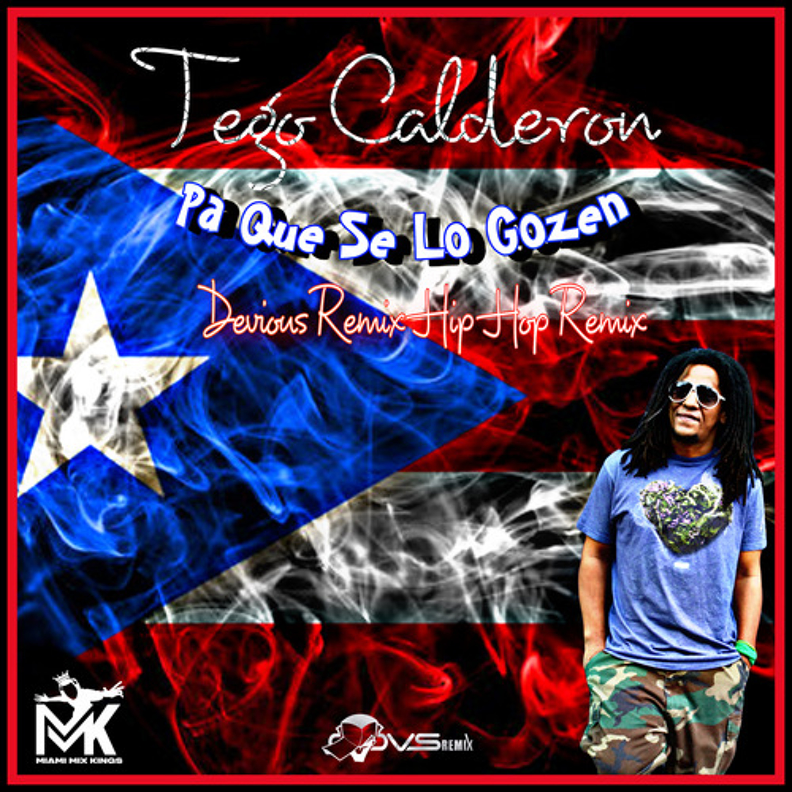 Tego Calderon - Pa Que Se Lo Gozen (Devious Remix Hip Hop Remix) episode artwork