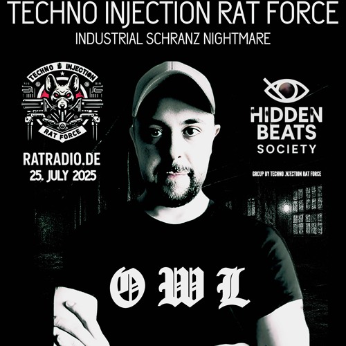 O.W.L -  Industrial Schranz Nightmare - Ratradio -  25.07.2025 Sonderabrisskommando