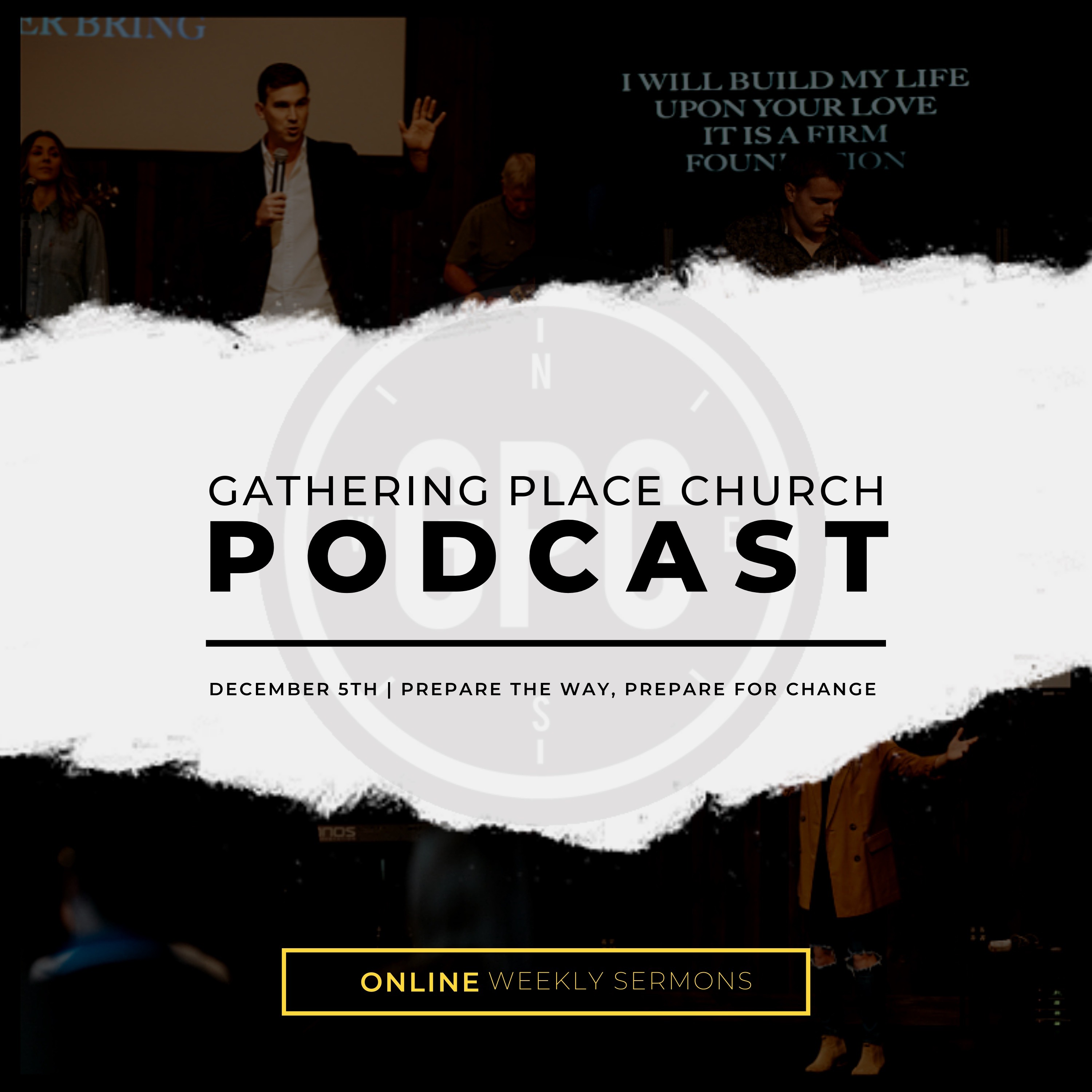Prepare The Way, Prepare For Change episode artwork