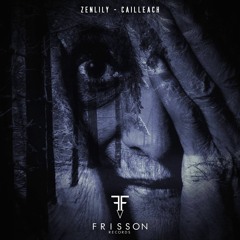 ZenLily - Cailleach (Original Mix)