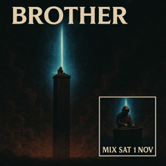 Brøther - Mix Sat 1 Nov