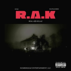 R.A.K. (feat. IHateAndres)