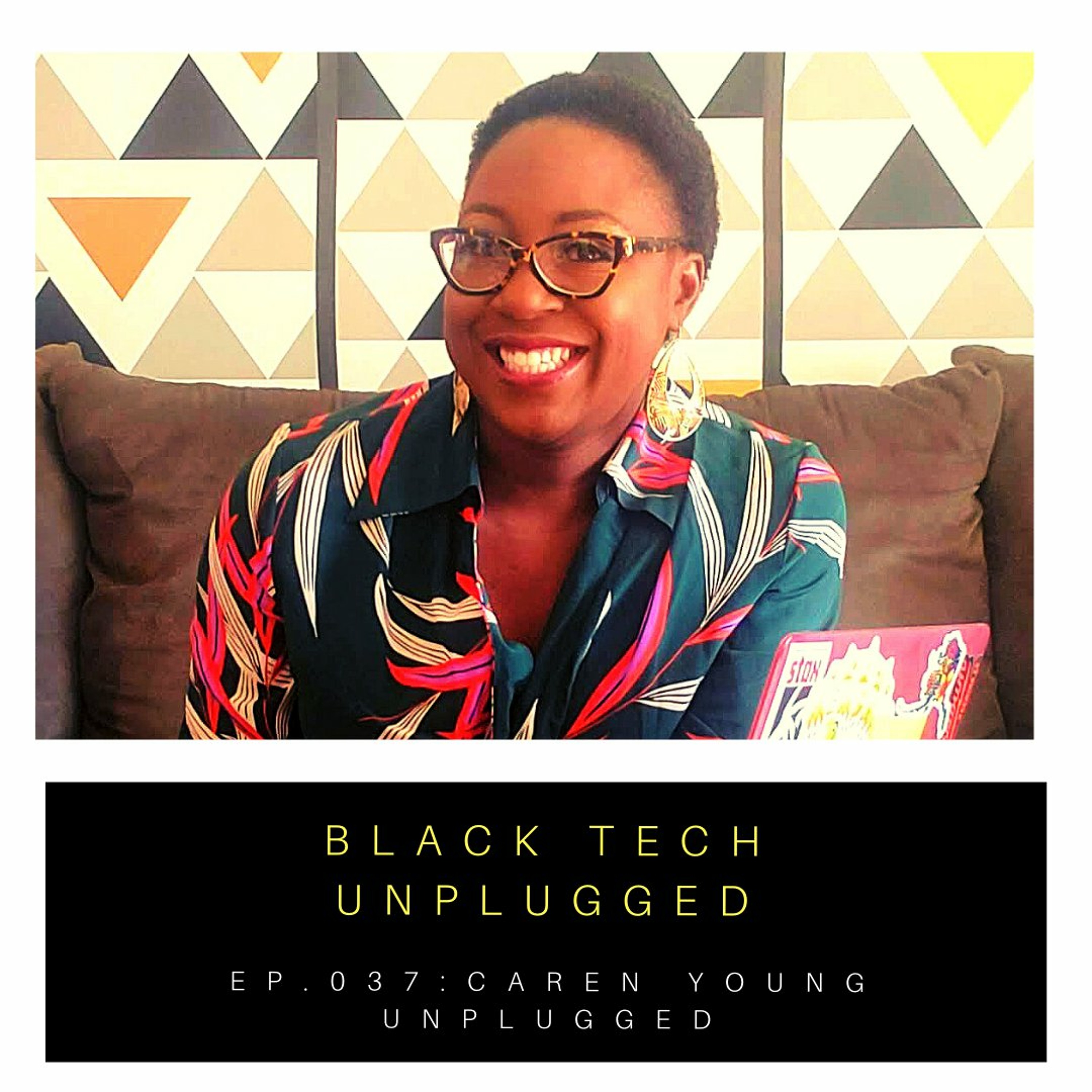 Black Tech Unplugged