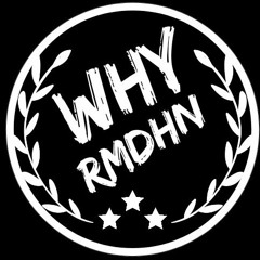 WHY RMDHN - IM GONNA LOSE YOU