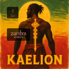11.-KAELION · ZAMBRA VIBES