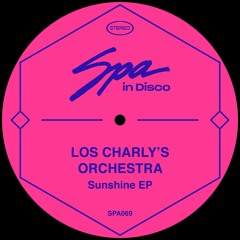 (SPA069) LOS CHARLY'S ORCHESTRA - Sunshine (Deep Disco Rework )