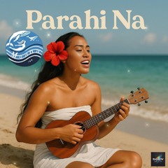 Parahi Na