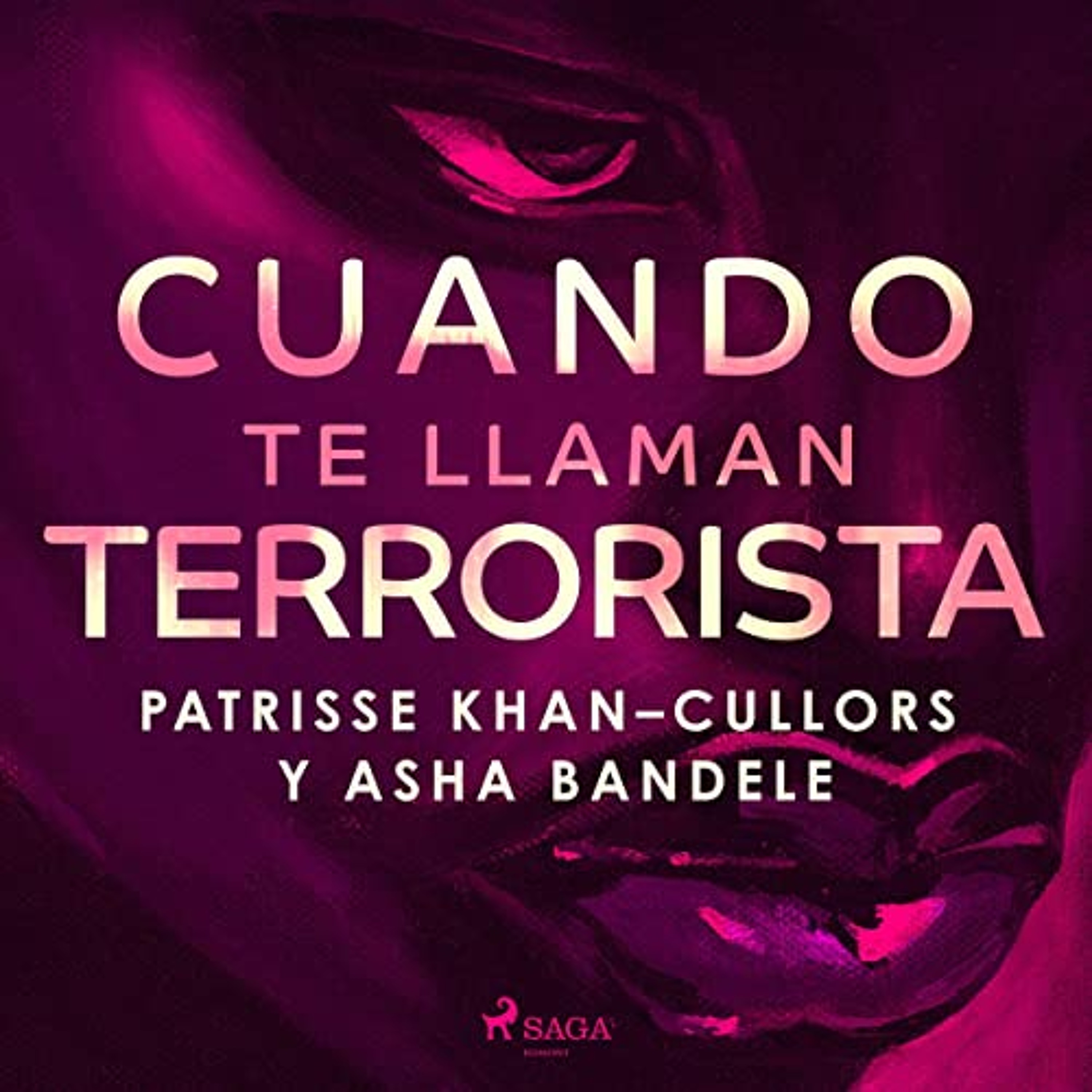 Cuando te llaman terrorista (Audiolibro) | Prueba Gratis