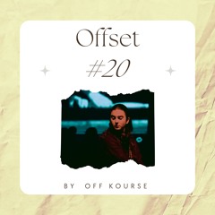 Offset #20 - NYE set 2022