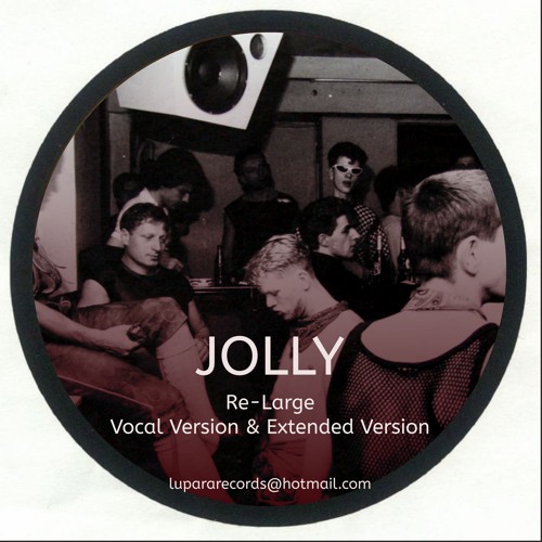 Jolly - Re-Large ( Vocal Version-)