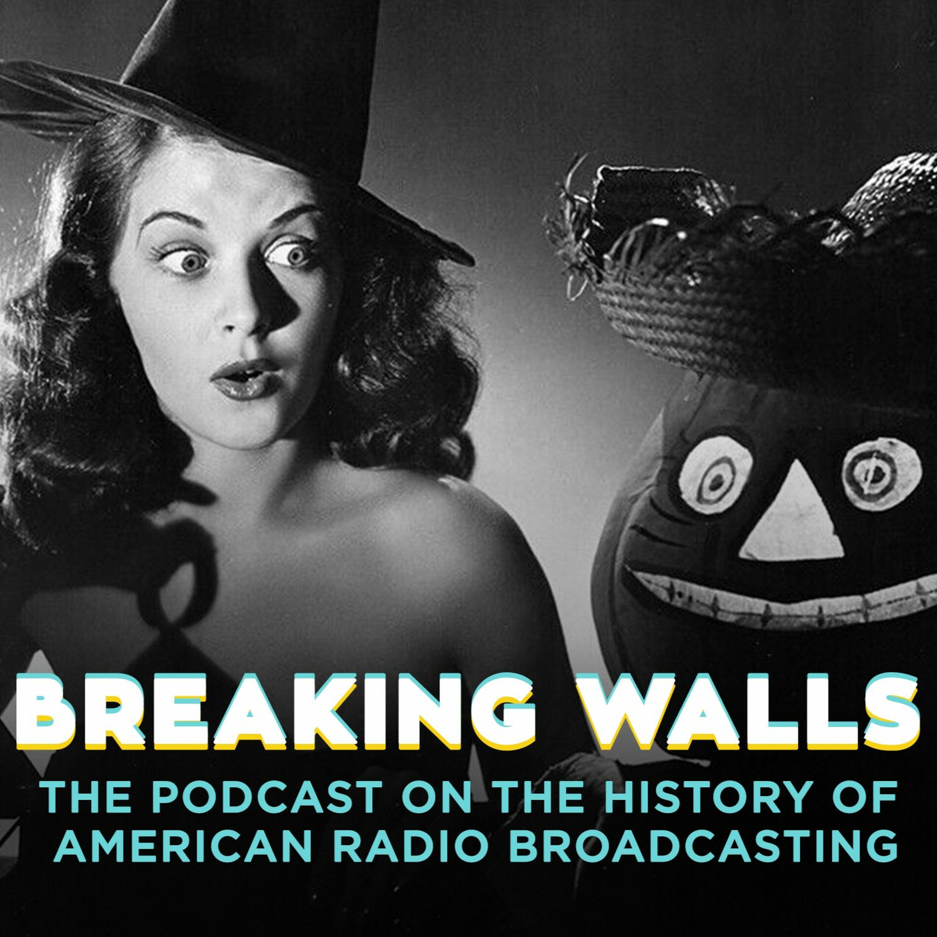 Breaking Walls: The Podcast on the History of American Network Radio Broadcasting