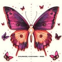 Chunkee Kasyann - Rise