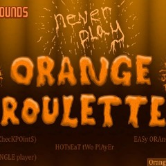 Orange Roulette - Menu