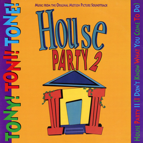 House Party II (I Don't Know What You Come To Do) (Single Version)
