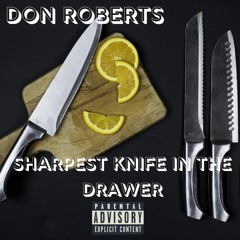 Sharpest Knife In The Drawer