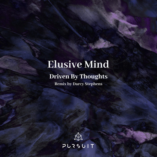 Elusive Mind - Driven By Thoughts (Darcy Stephens Remix)