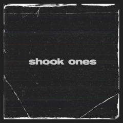 shook ones