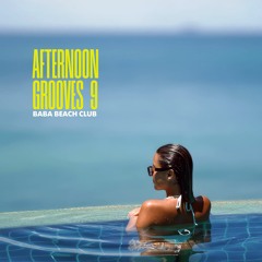 Afternoon Grooves Vol.9