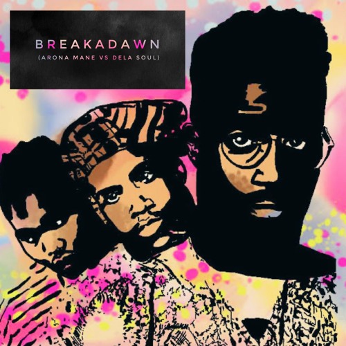 Breakadawn (Arona Mane remix)
