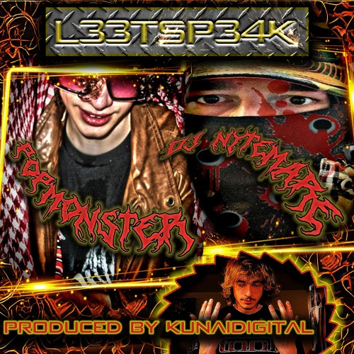 *DJ NYT3M4R3* POPMONST3R + DJ NYT3M4R3 /// "L33TSP34K" /// prod. ??? #2012RECORDS #EUBOYZ