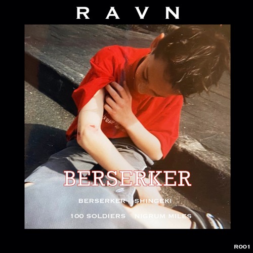 RAVN - Berserker (Original Mix)