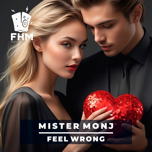 Mister Monj - Feel Wrong (Instrumental Mix)