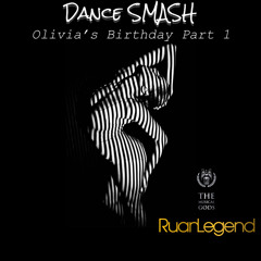 Dance SMASH : Olivia's Birthday Part 1 #MixTapeMonday Week 279