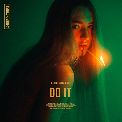 N.E.O.N, Dellahouse - Do It