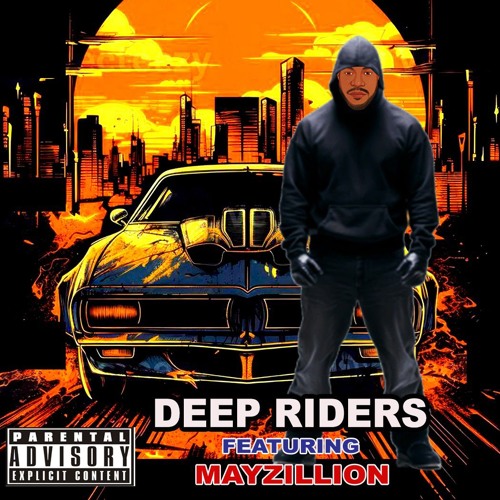 DEEP RIDERS  FT MAYZILION