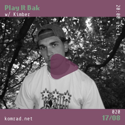 Play It Bak 009 w/ Kimber
