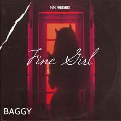 BAGGY - FINE GIRL
