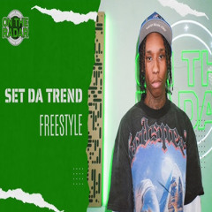 Set Da Trend - On The Radar Freestyle Pt. 2