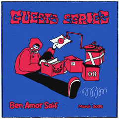 Guest Series Episode 8: Ben Amor Saif