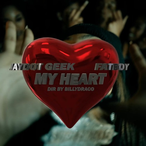 Fatboy SSE & Jaydot Geek — My Heart