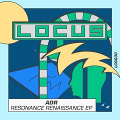 ADR - Mm Mm Mmm [LOCUS]