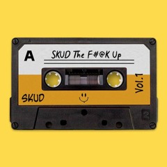 SKUD The F#@K Up Vol.1