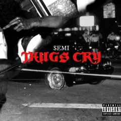 7Gang Semi - Thugs Cry