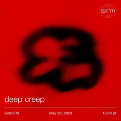 In—studio w/ deep creep