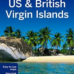 [View] [PDF EBOOK EPUB KINDLE] Lonely Planet US & British Virgin Islands (Travel Guide) by  Lonely P