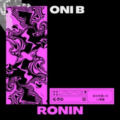 ONI B - RONIN