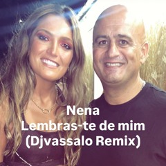 Nena  - Lembras-te de Mim ( DJvassalo remix 2025)
