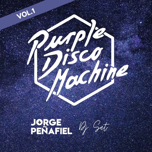 Stream PURPLE DISCO MACHINE Tribute DJ Set Vol.1 | by Jorge Peñafiel by  JORGE PEÑAFIEL | Listen online for free on SoundCloud