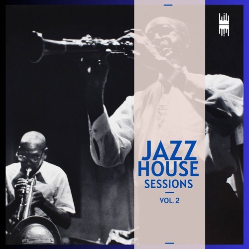 Jazz House Sessions Vol. 2