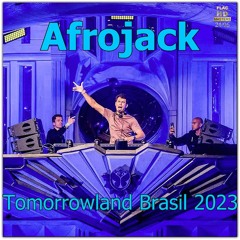 Afrojack Tomorrowland Brasil 2023 NEO-TM remastered