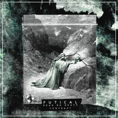 Futical - Dead B4 Death (FREE DL)