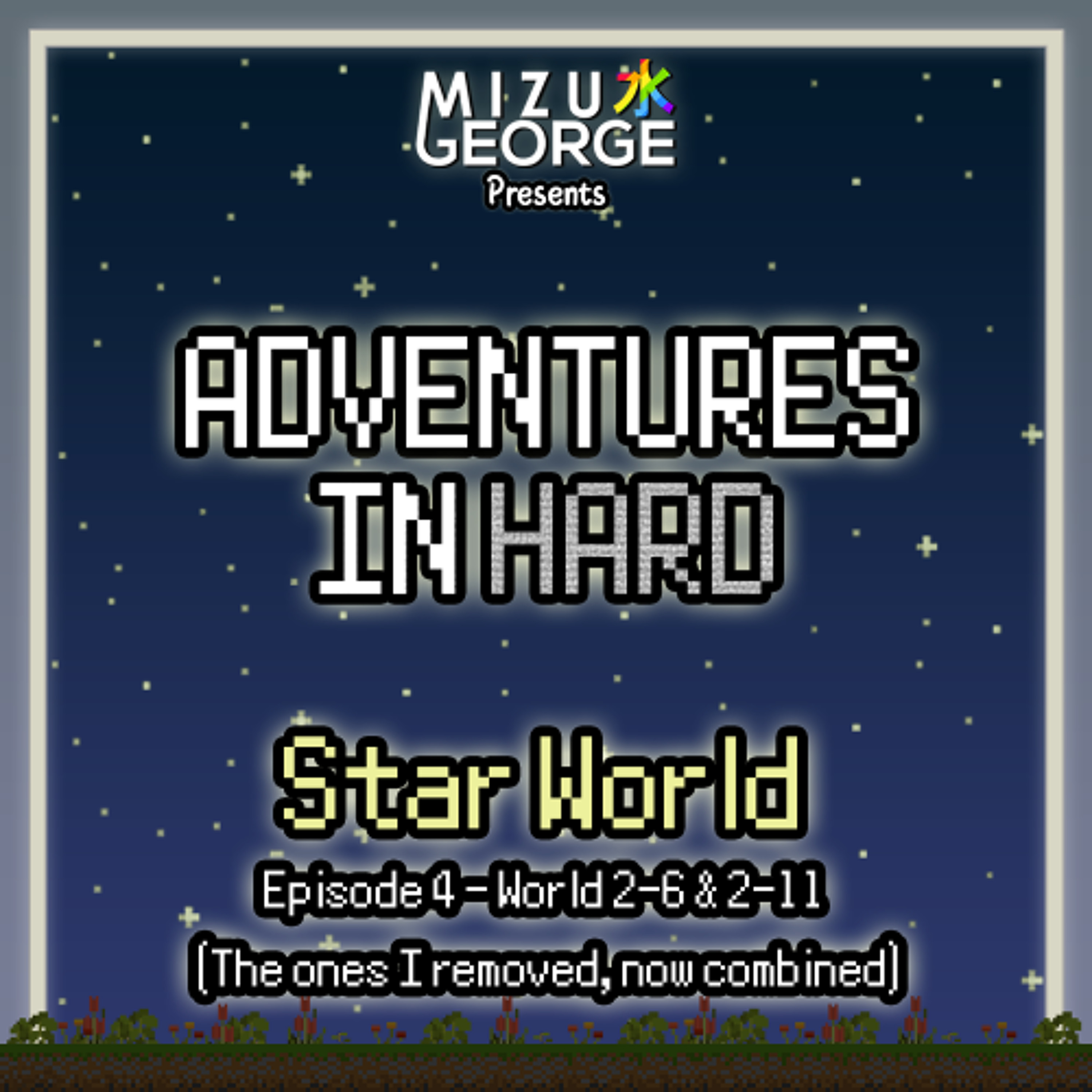 Adventures in Hard: Star World - Episode 4 (Previously removed episodes 2-6 & 2-11) episode artwork