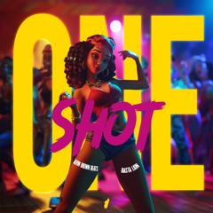 One Shot ( Feat Basta Lion )