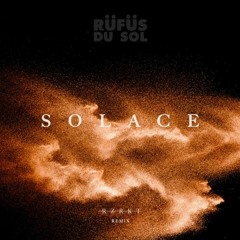 RUFUS DU SOL - SOLACE (RZRKT REMIX)