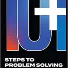 [FREE] EBOOK 💚 10+1 Steps to Problem Solving: An Engineers Guide From A Career in Op