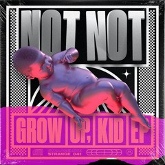 Not Not - Let's Go